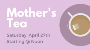 sunrise church of christ mother's tea mother's day